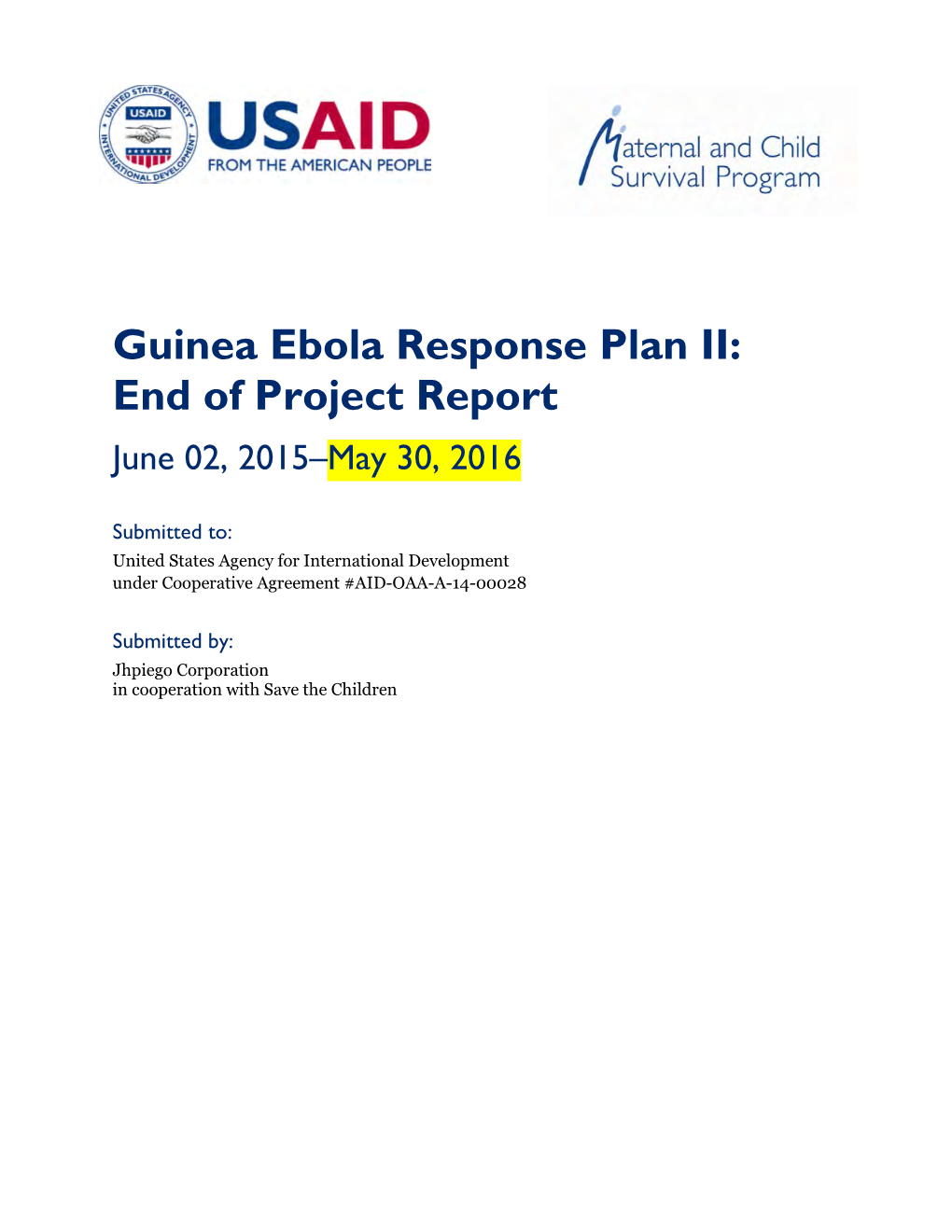 Guinea Ebola Response Plan II: End of Project Report June 02, 2015–May 30, 2016