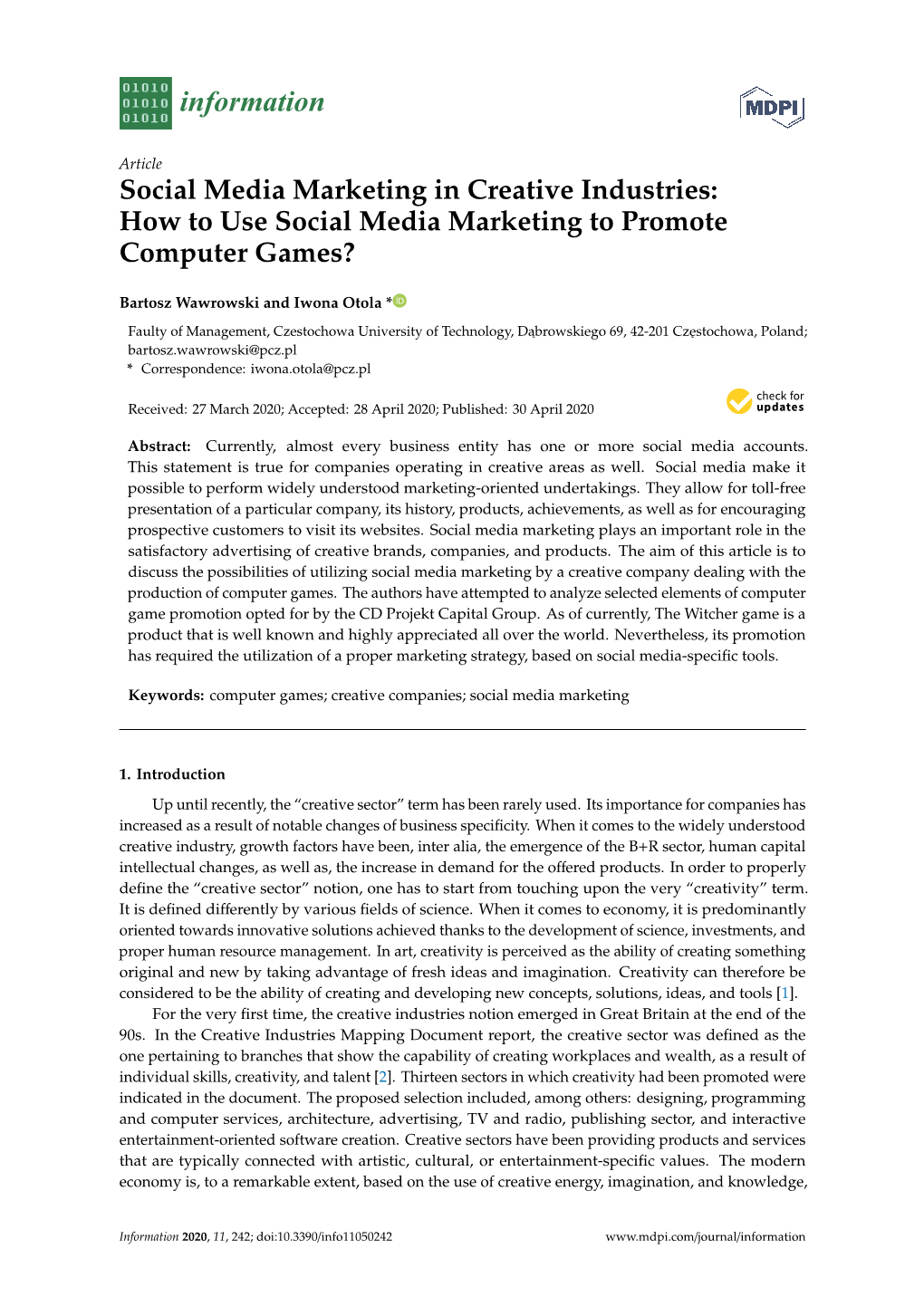 Social Media Marketing in Creative Industries: How to Use Social Media Marketing to Promote Computer Games?