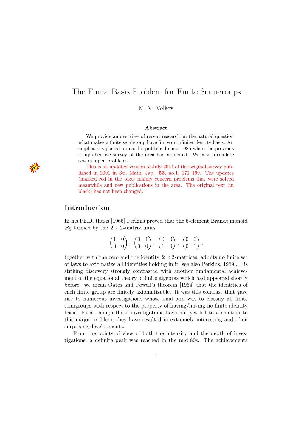 The Finite Basis Problem for Finite Semigroups