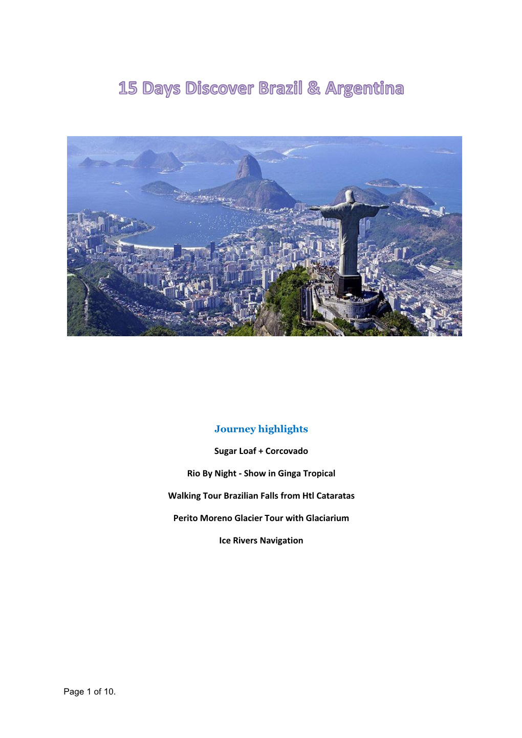 Journey Highlights Sugar Loaf + Corcovado Rio by Night
