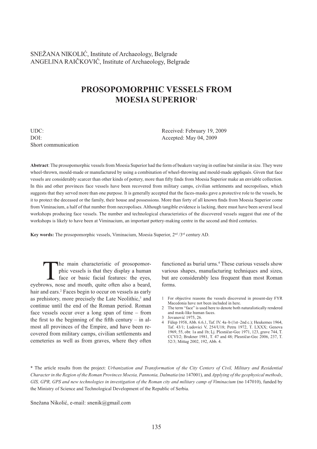 Prosopomorphic Vessels from Moesia Superior1