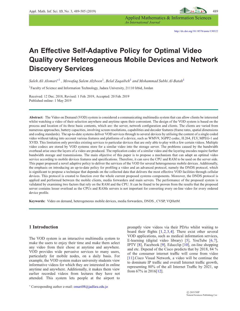 An Effective Self-Adaptive Policy for Optimal Video Quality Over Heterogeneous Mobile Devices and Network Discovery Services