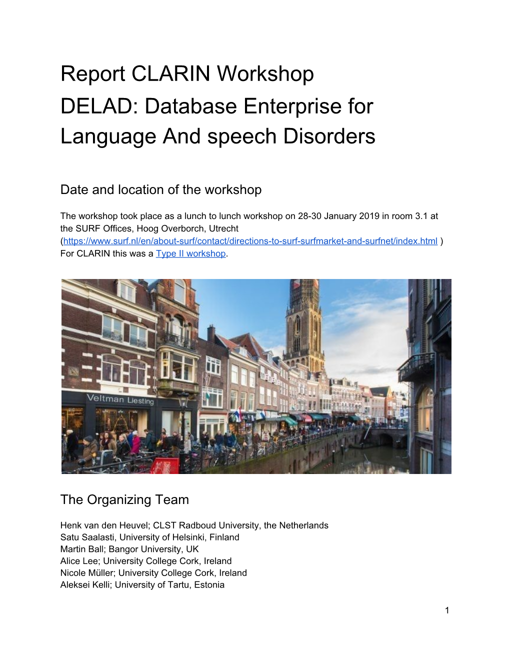 Report CLARIN Workshop DELAD: Database Enterprise for Language and Speech Disorders