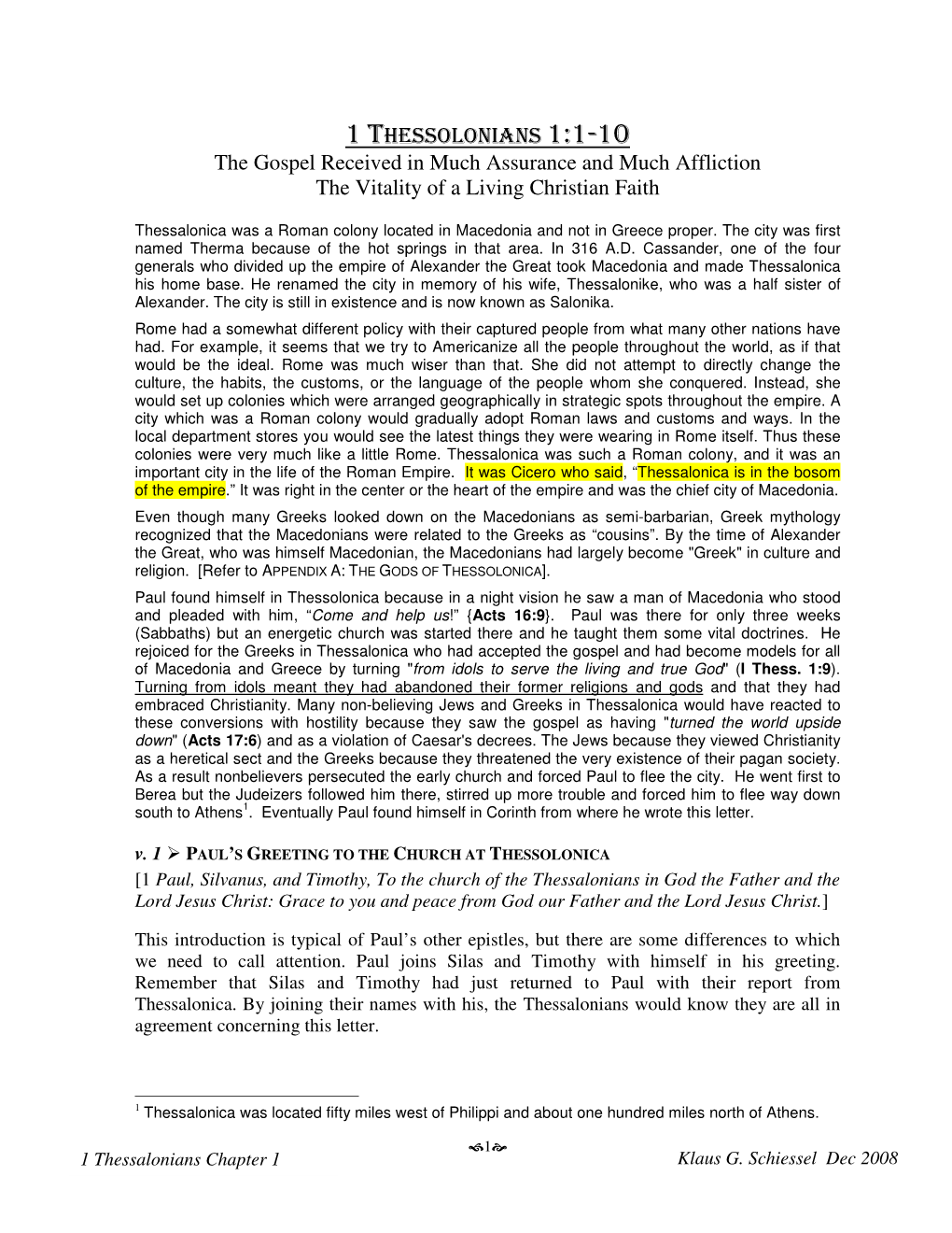 1 THESSOLONIANS 1:1-10 the Gospel Received in Much Assurance and Much Affliction the Vitality of a Living Christian Faith