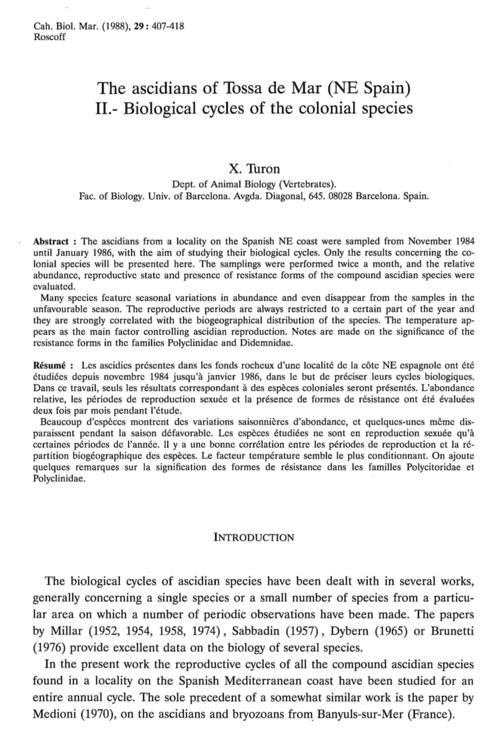 The Ascidians of Tossa De Mar (NE Spain) II.- Biological Cycles of the Colonial Species