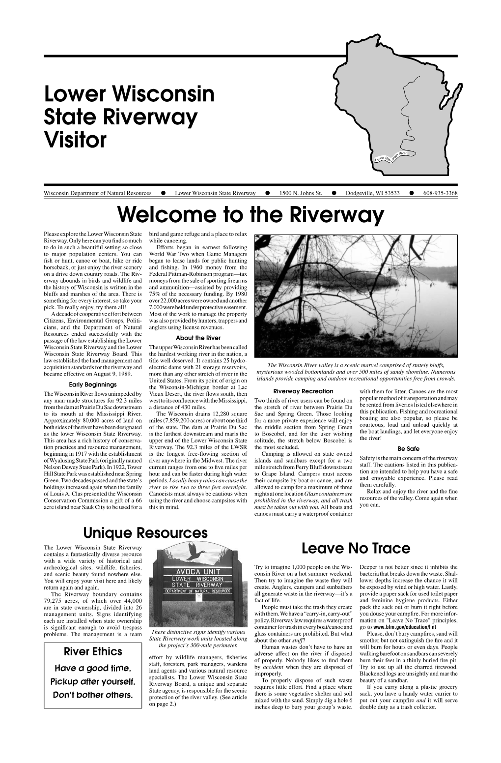 Lower Wisconsin State Riverway Visitor River in R W S We I N L O S Co