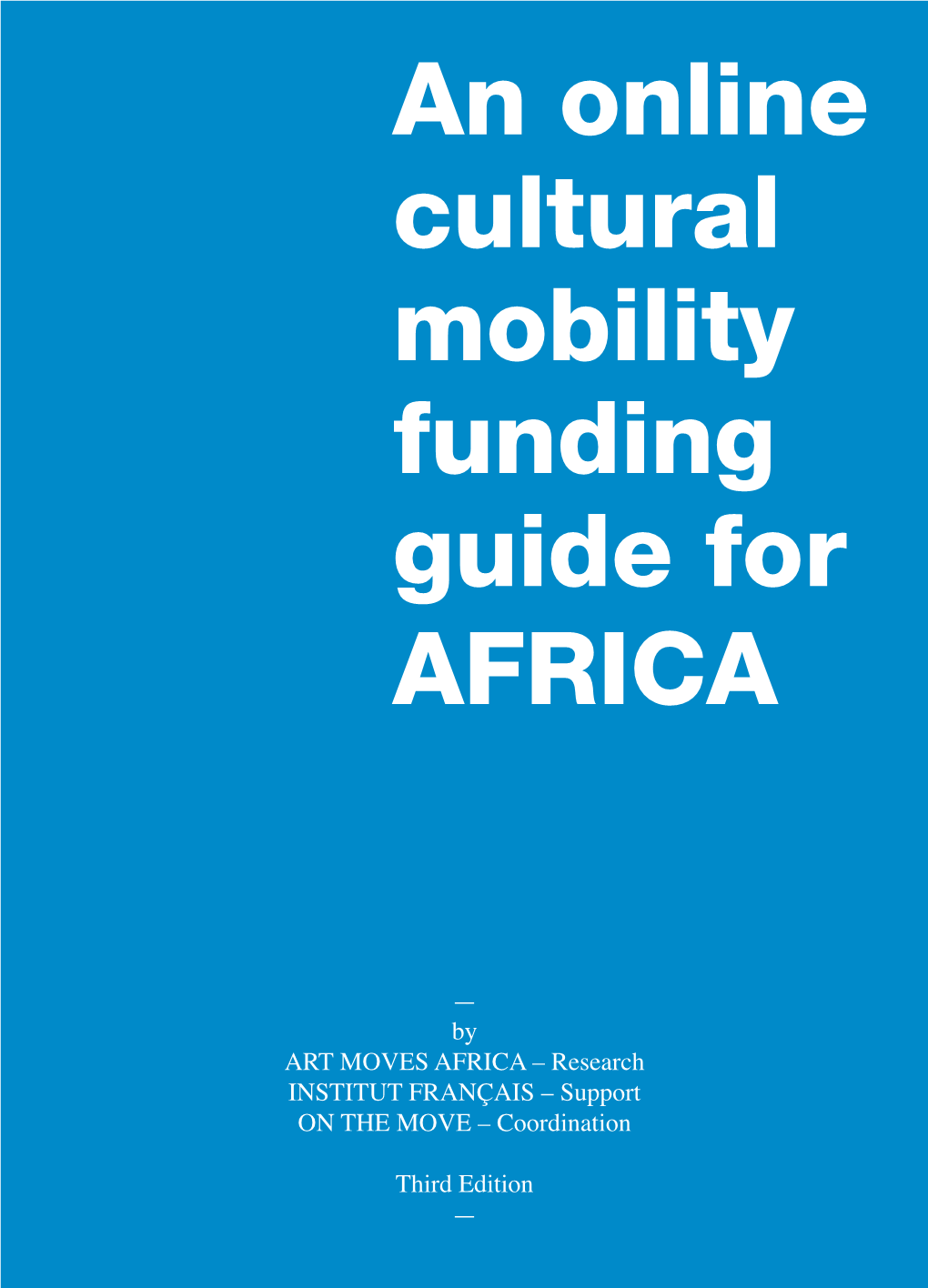 An Online Cultural Mobility Funding Guide for AFRICA