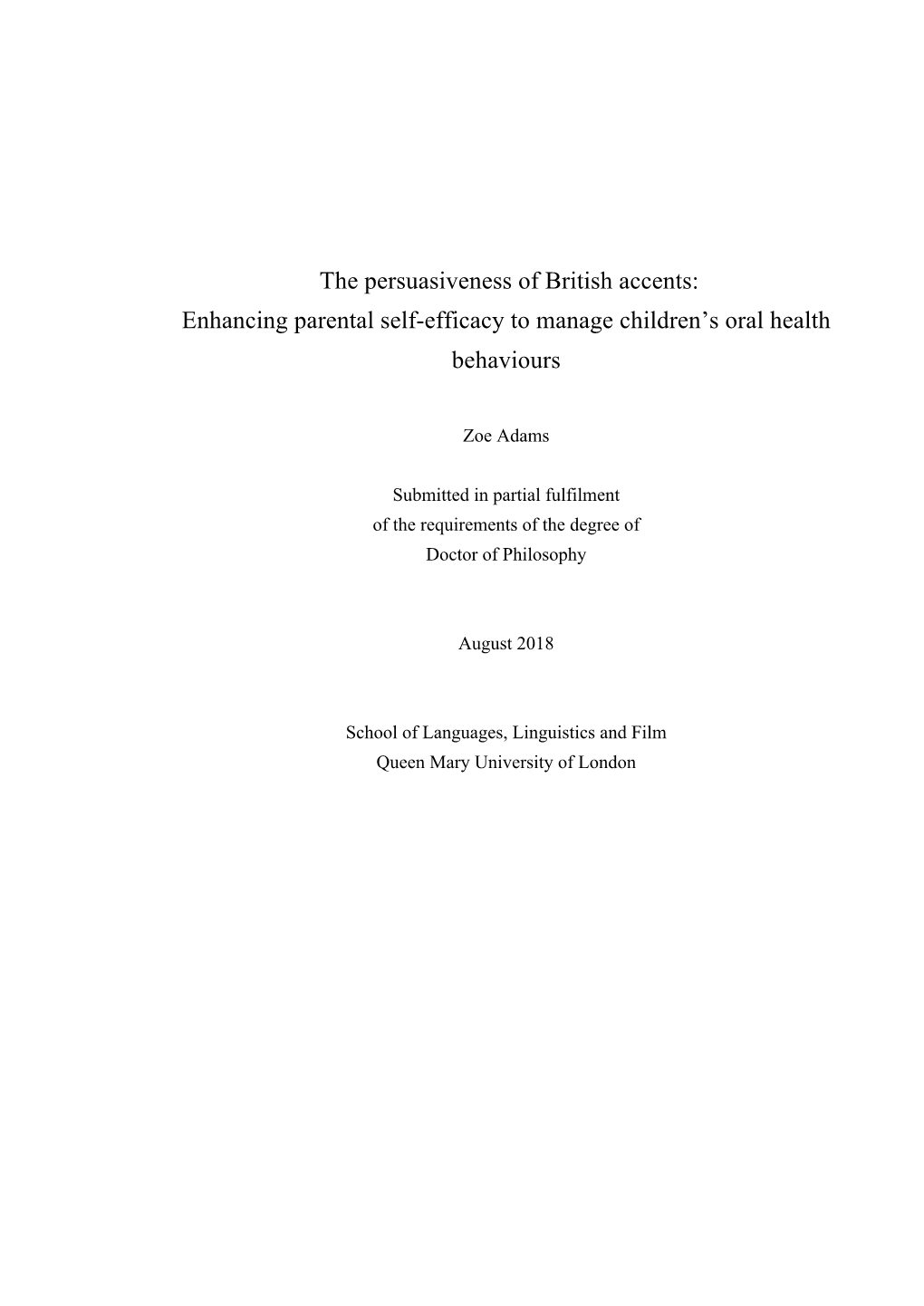 The Persuasiveness of British Accents: Enhancing Parental Self-Efficacy to Manage Children’S Oral Health Behaviours