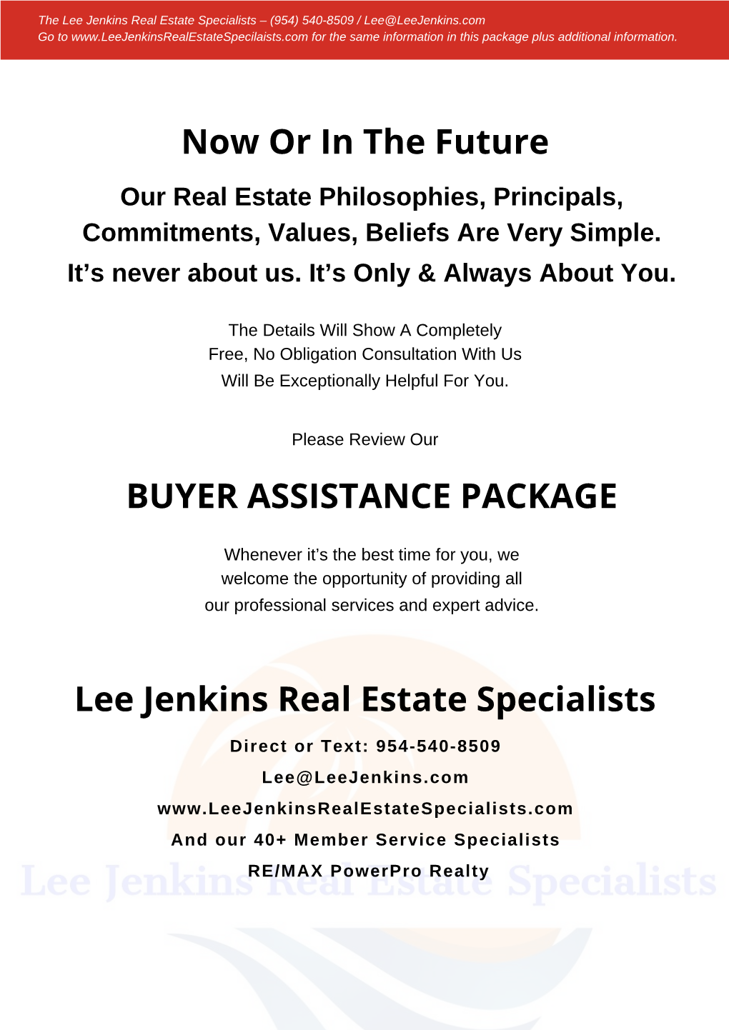Now Or in the Future BUYER ASSISTANCE PACKAGE Lee