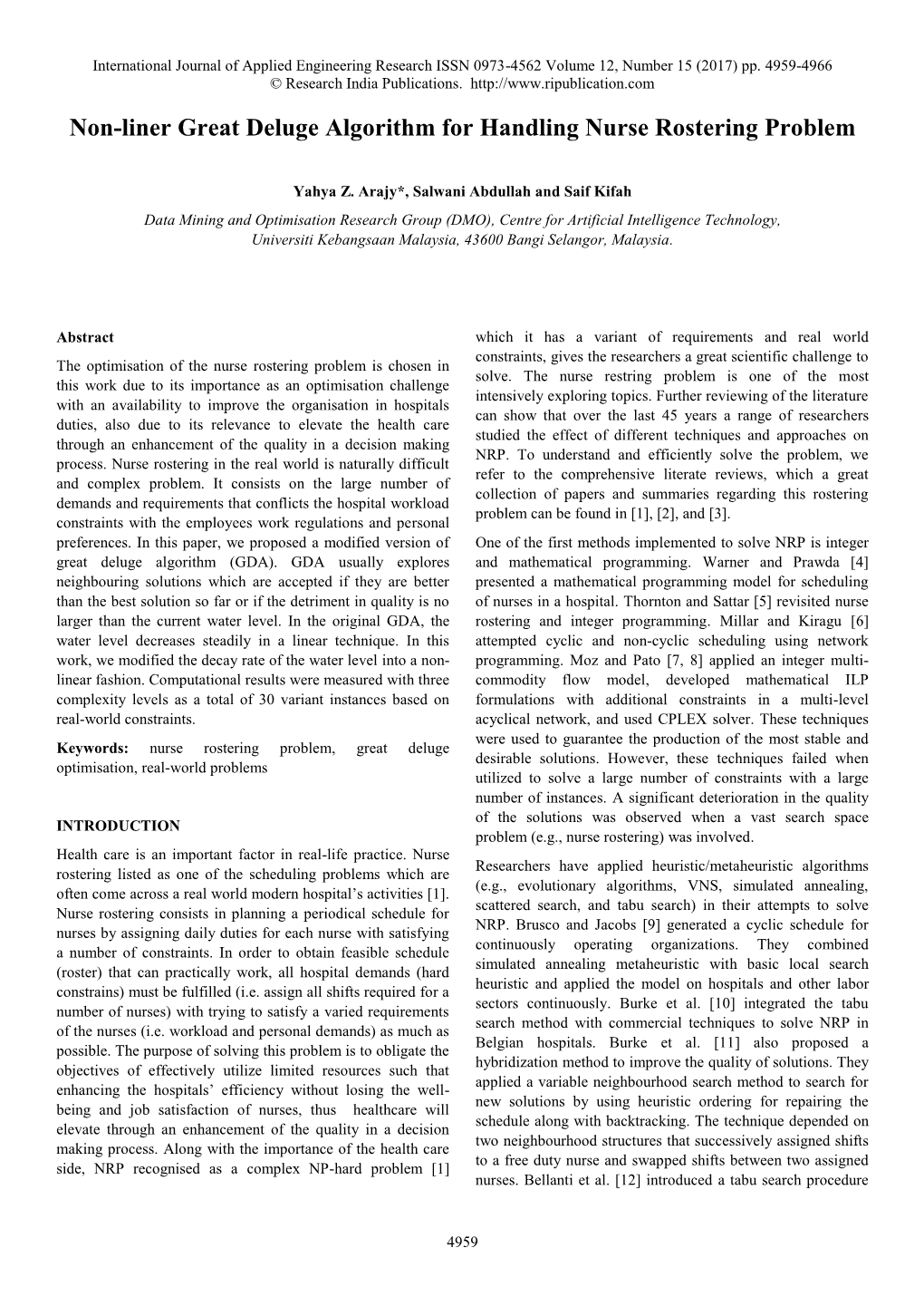 Non-Liner Great Deluge Algorithm for Handling Nurse Rostering Problem