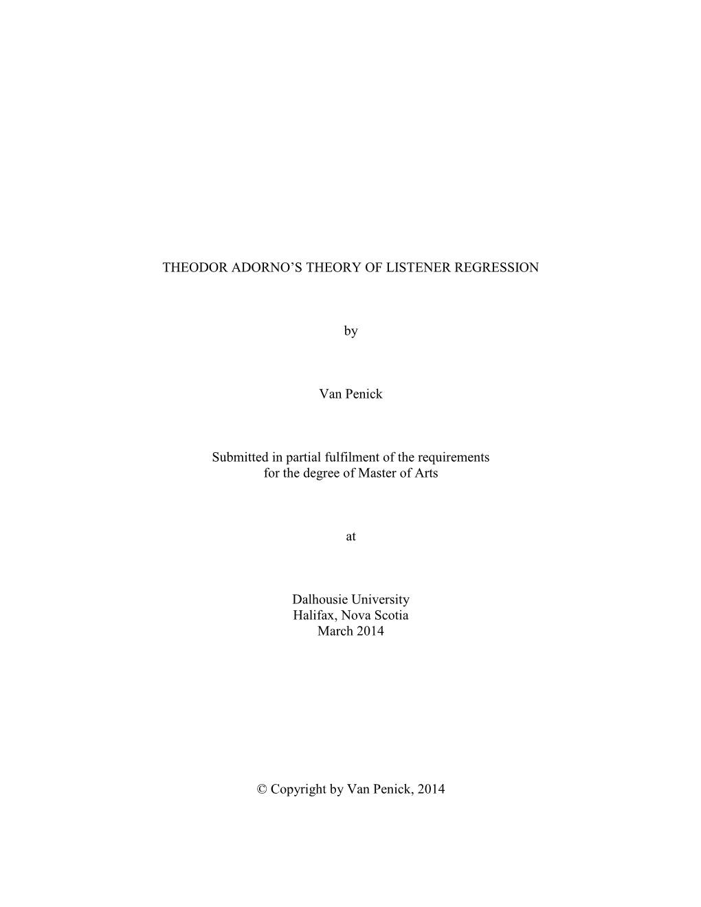 THEODOR ADORNO‟S THEORY of LISTENER REGRESSION by Van