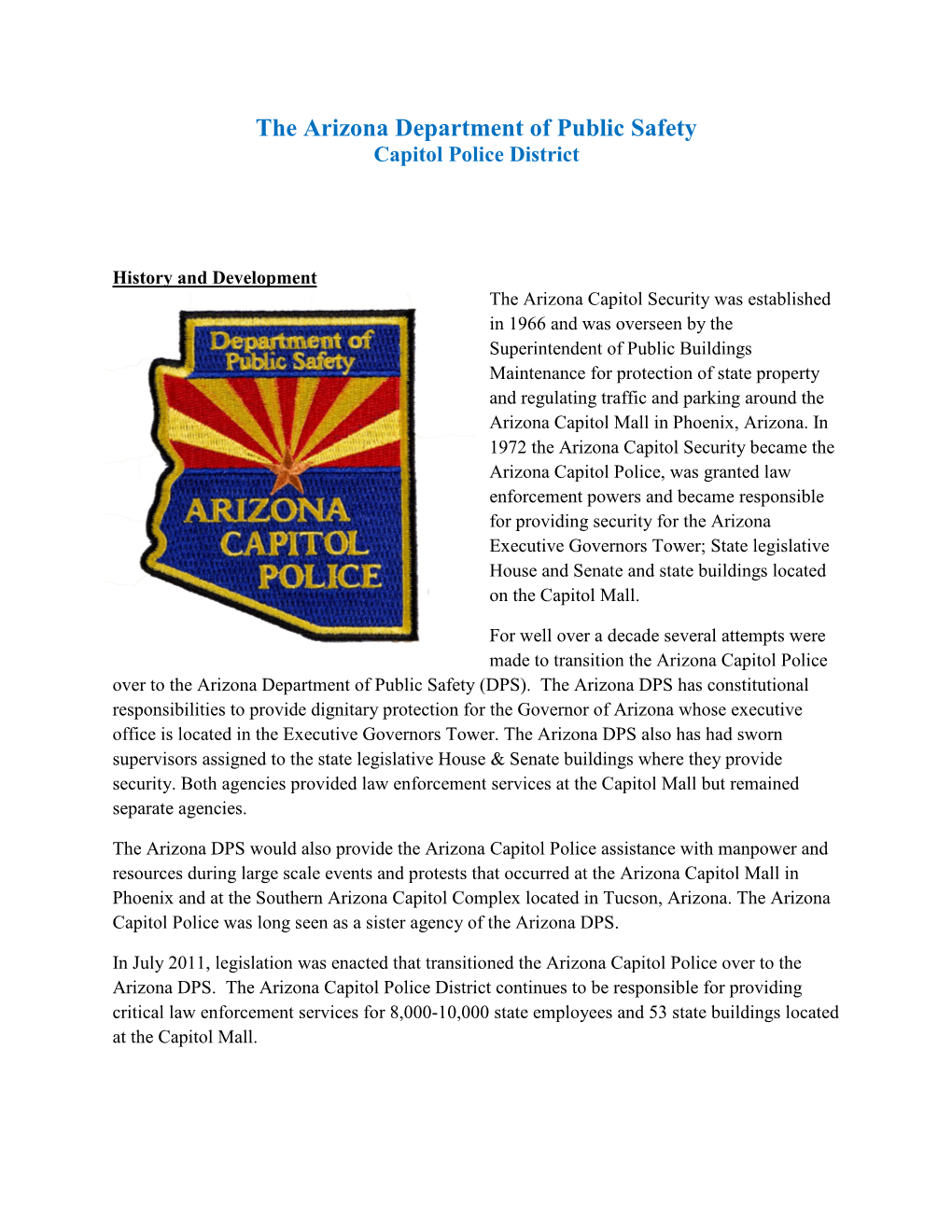 The Arizona Department of Public Safety Capitol Police District