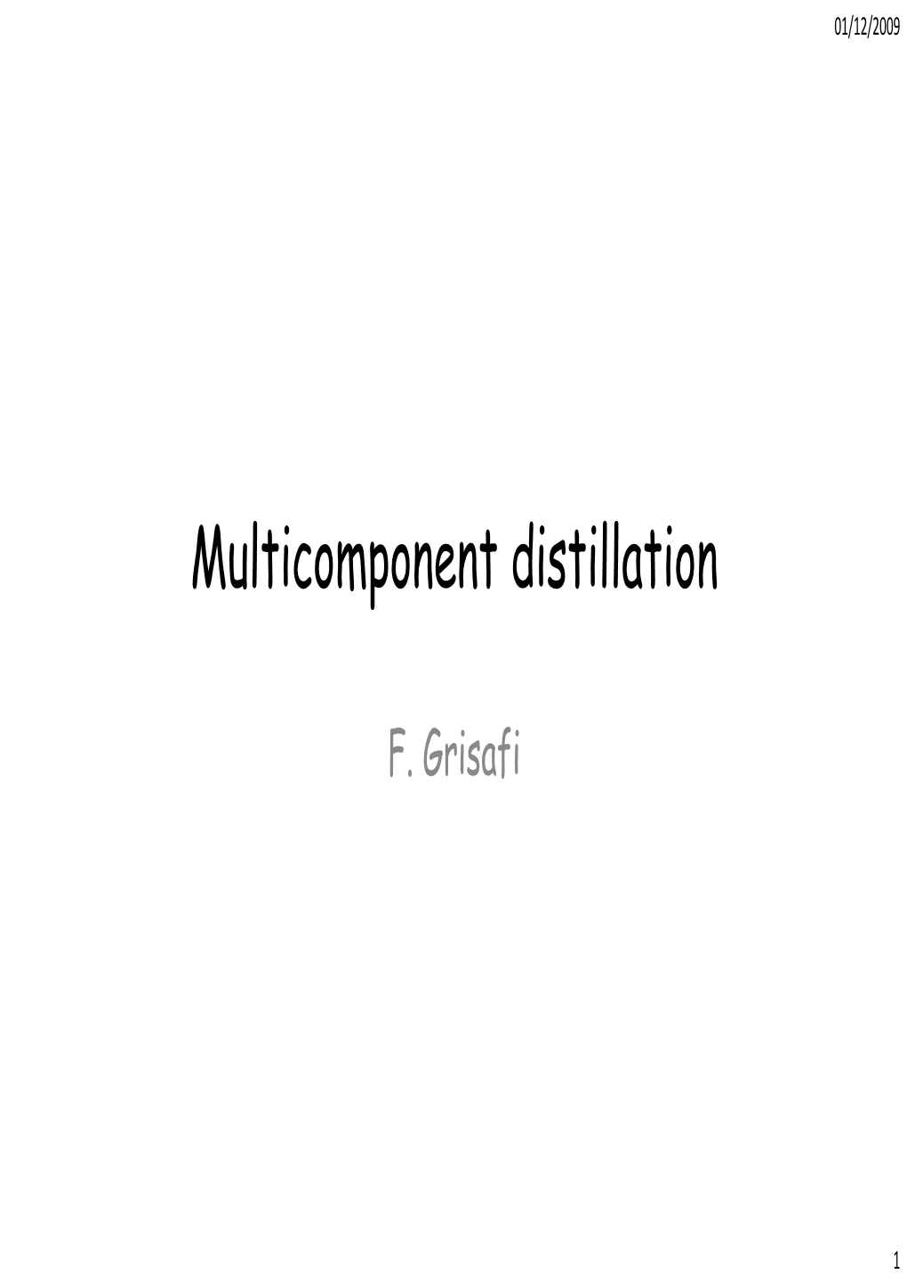 Multicomponent Distillation