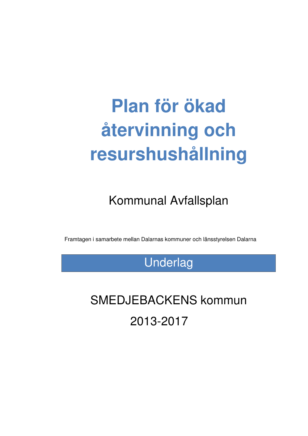 Plan För Ökad Återvinning Och Resurshushållning