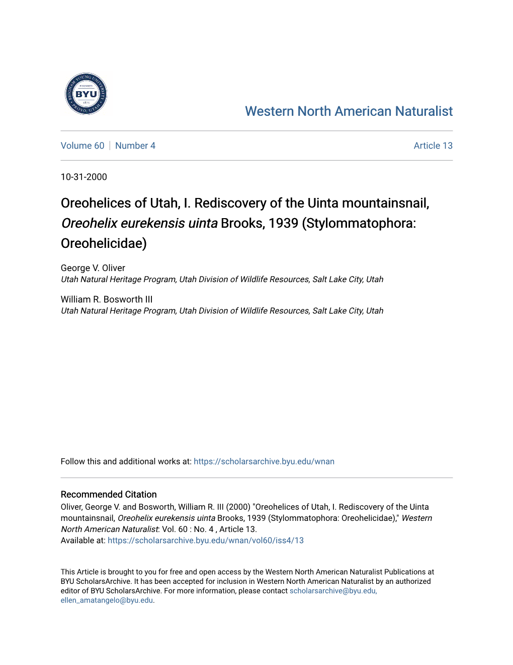 Oreohelices of Utah, I. Rediscovery of the Uinta Mountainsnail, Oreohelix Eurekensis Uinta Brooks, 1939 (Stylommatophora: Oreohelicidae)