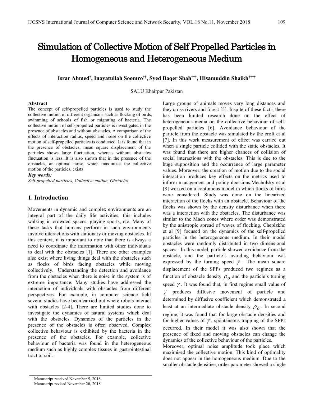 Simulation of Collective Motion of Self Propelled Particles in Homogeneous and Heterogeneous Medium