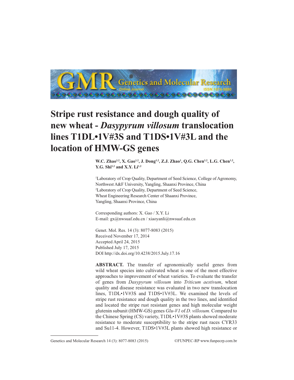 Stripe Rust Resistance and Dough Quality of New Wheat - Dasypyrum Villosum Translocation Lines T1DL•1V#3S and T1DS•1V#3L and the Location of HMW-GS Genes