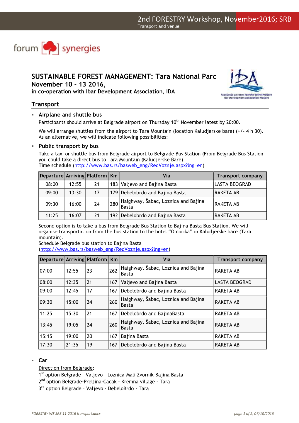 FORESTRY WS SRB 11-2016 Transport.Docx Page 1 of 2, 07/10/2016 CIVIC DIALOGUE GATHERING 2015 2Nd FORESTRY Workshop , November 201 6; SRB