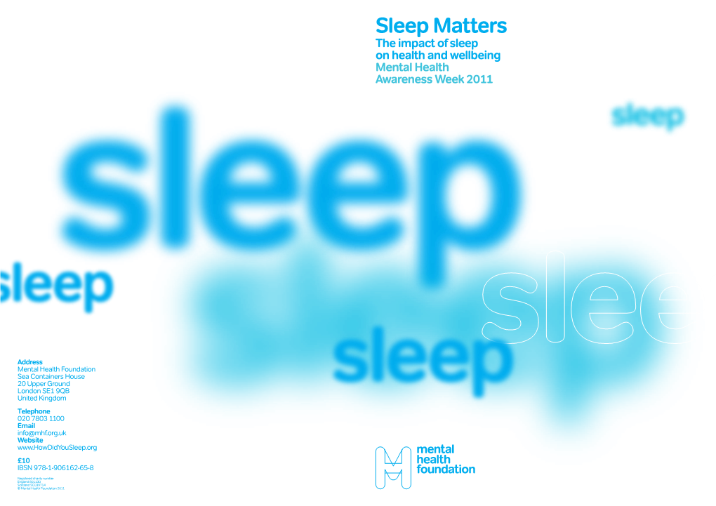 Sleep Matters the Impact of Sleep on Health and Wellbeing Mental Health Awareness Week 2011