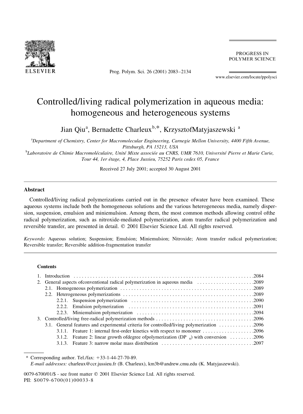 Controlled/Living Radical Polymerization in Aqueous Media: Homogeneous and Heterogeneous Systems