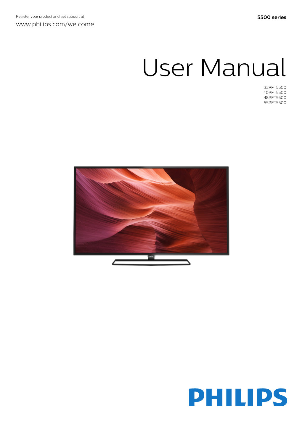 User Manual 32PFT5500 40PFT5500 48PFT5500 55PFT5500 Contents