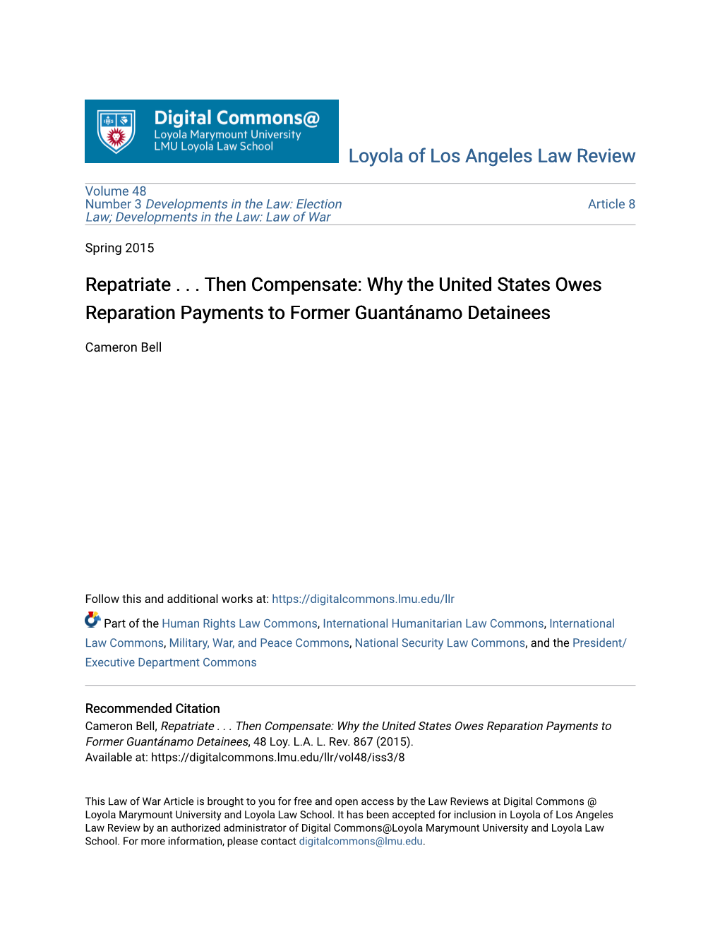 Repatriate . . . Then Compensate: Why the United States Owes Reparation Payments to Former Guantánamo Detainees