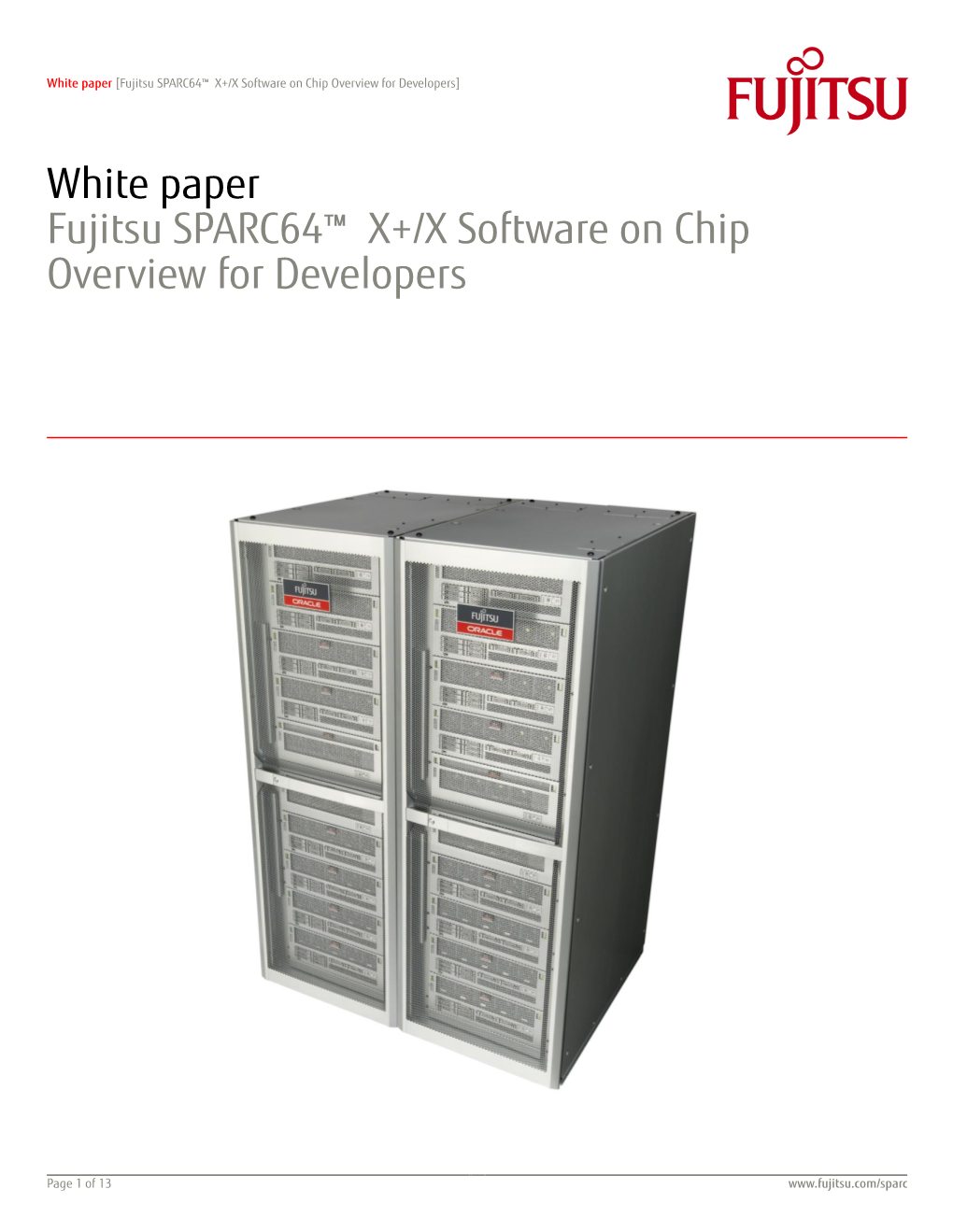 Fujitsu SPARC64™ X+/X Software on Chip Overview for Developers]