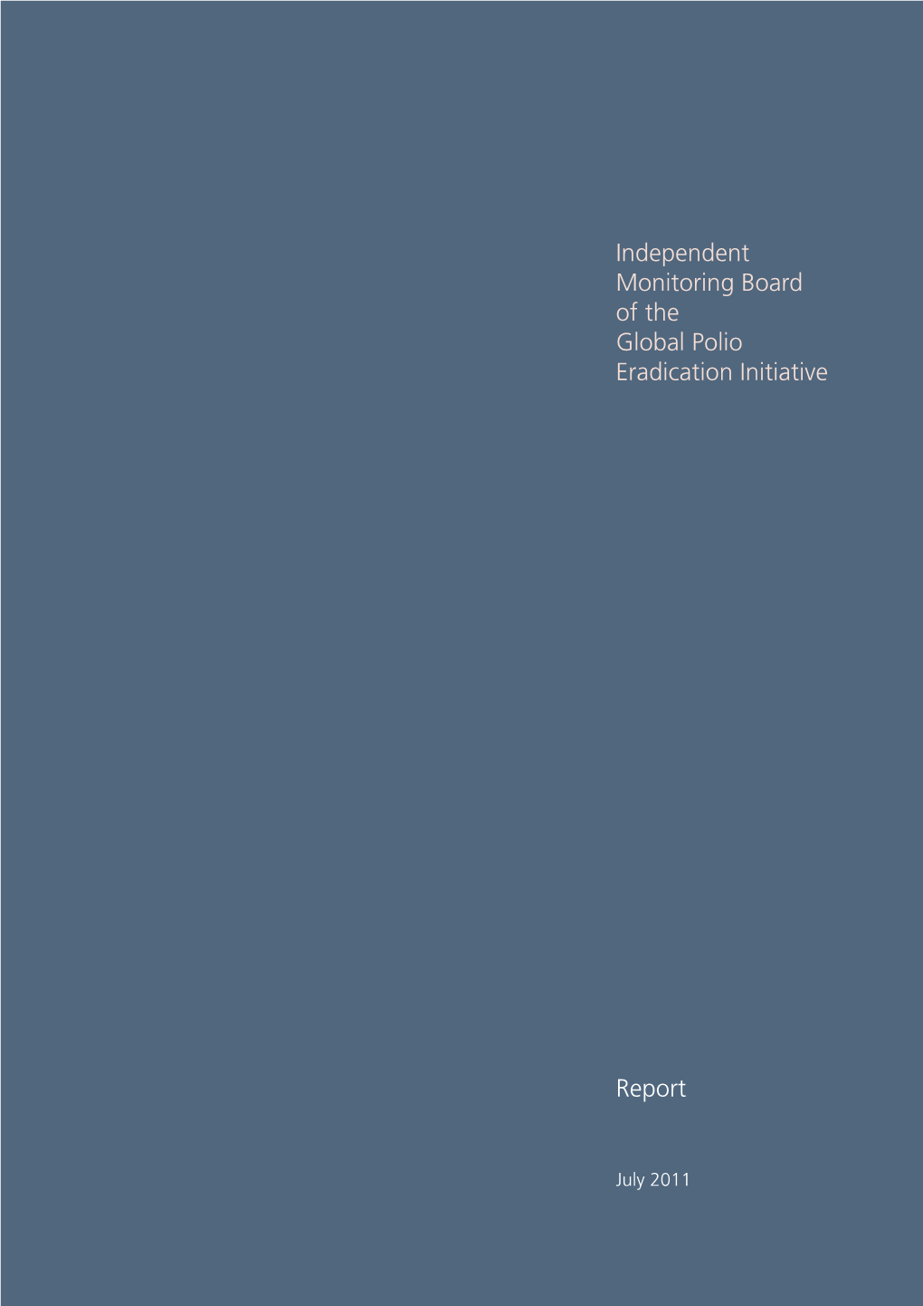 Independent Monitoring Board of the Global Polio Eradication Initiative Report