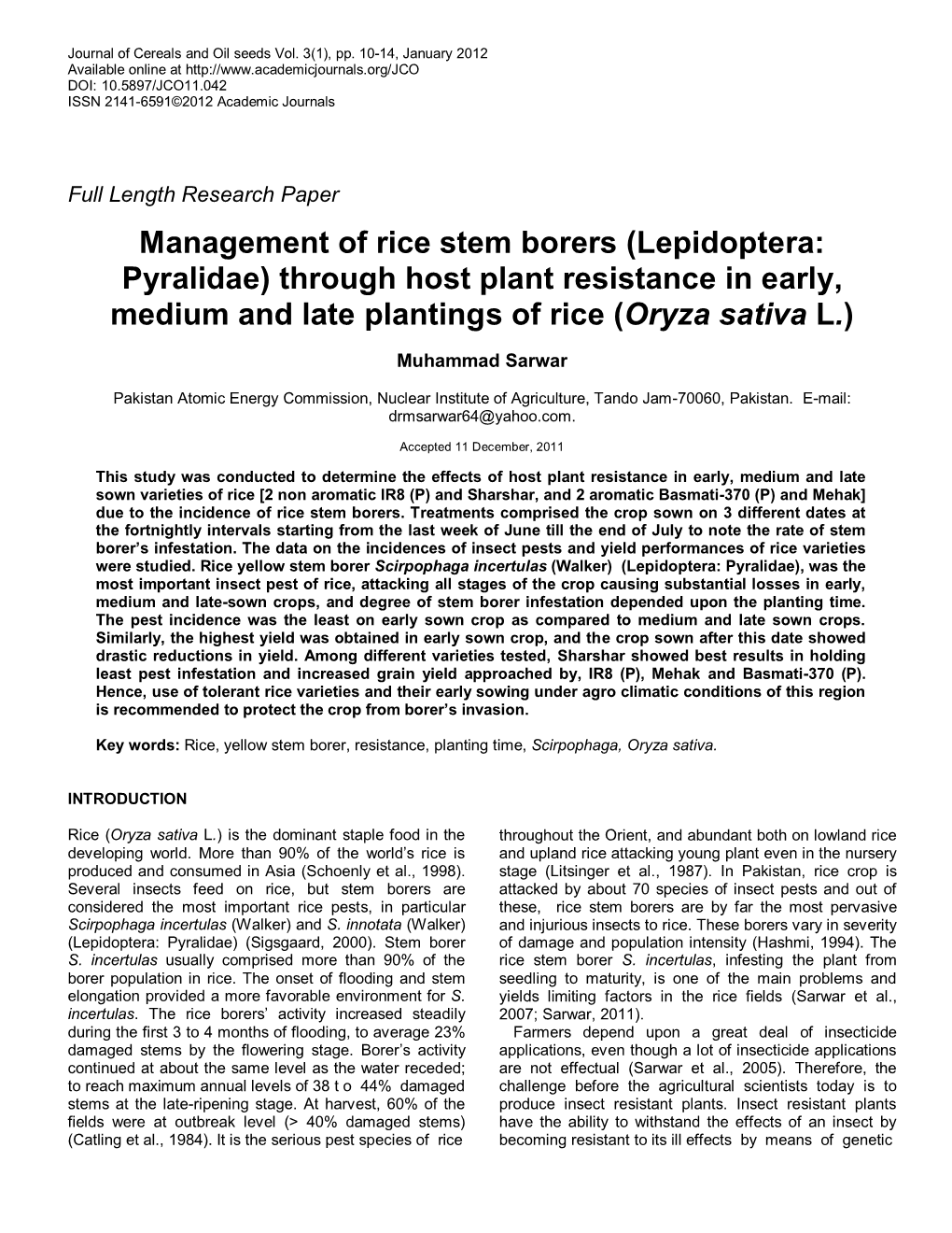 Management of Rice Stem Borers (Lepidoptera: Pyralidae) Through Host Plant Resistance in Early, Medium and Late Plantings of Rice (Oryza Sativa L.)