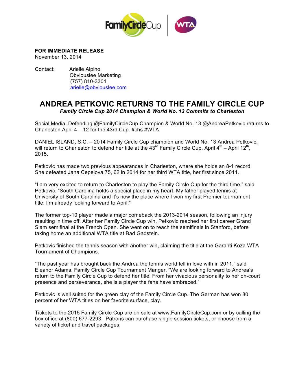 ANDREA PETKOVIC RETURNS to the FAMILY CIRCLE CUP Family Circle Cup 2014 Champion & World No