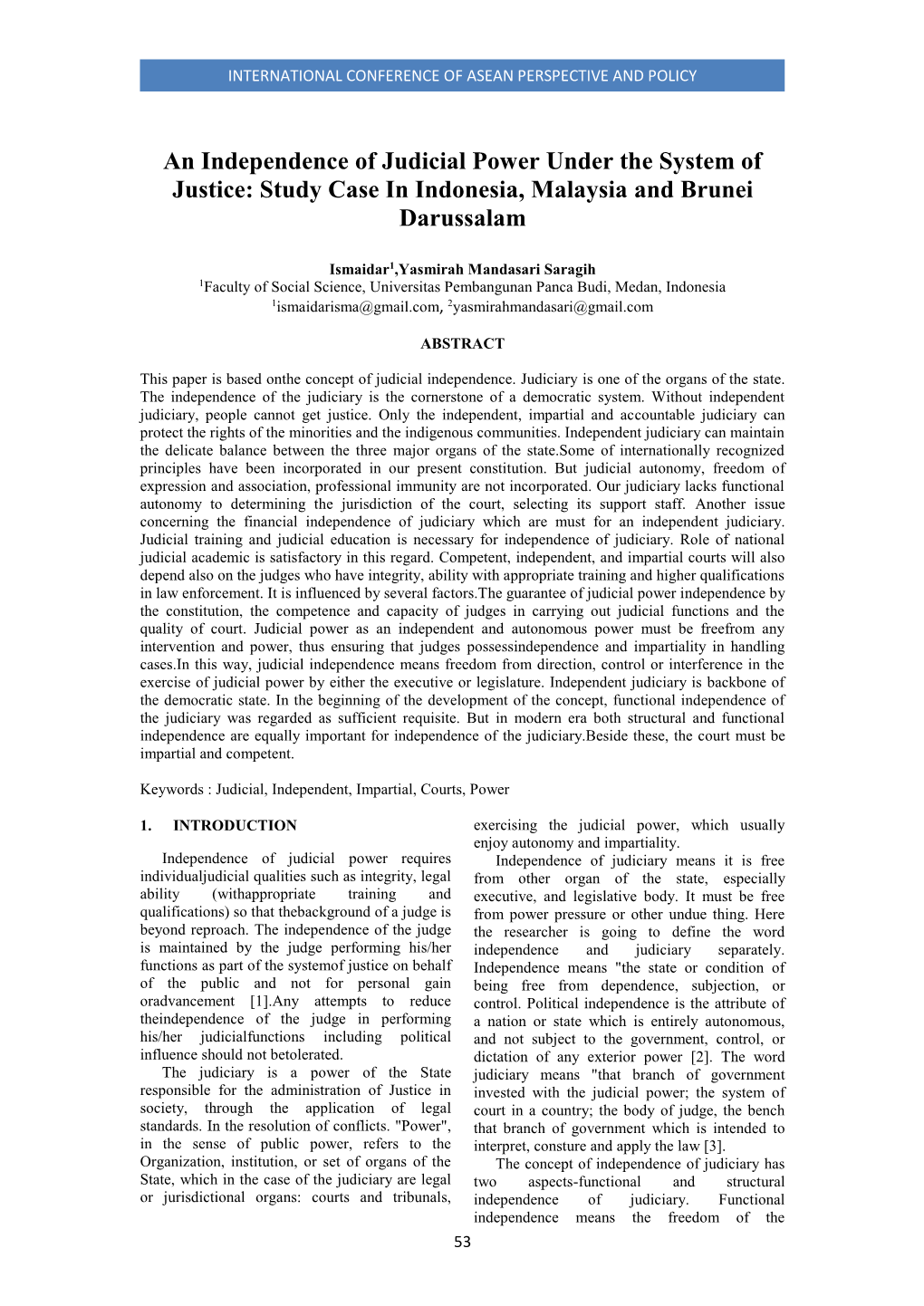 An Independence of Judicial Power Under the System of Justice: Study Case in Indonesia, Malaysia and Brunei Darussalam