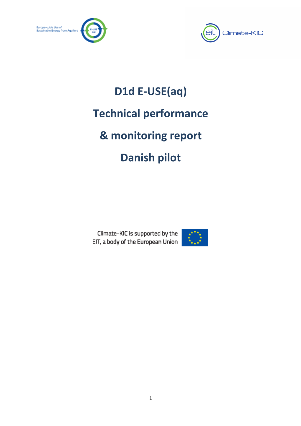 D1d E-USE(Aq) Technical Performance & Monitoring Report