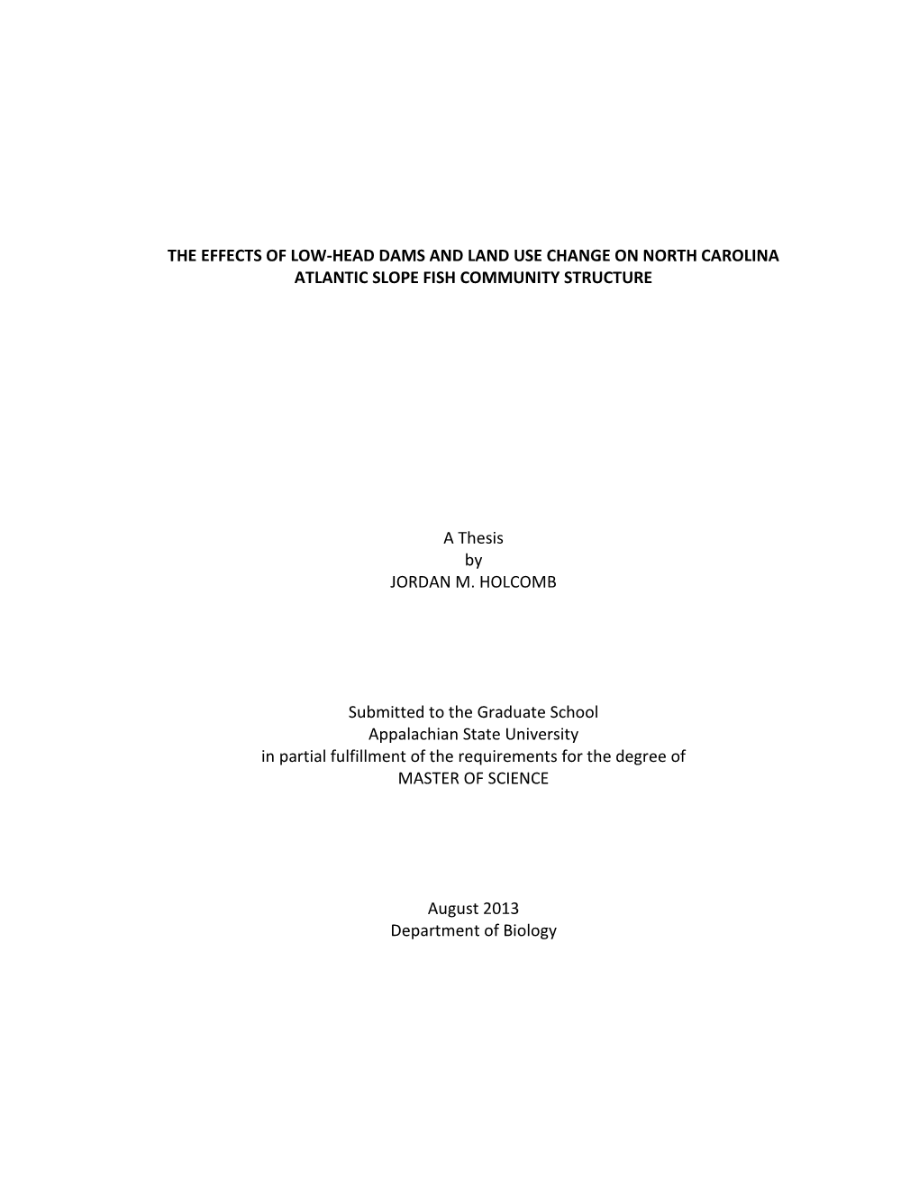 The Effects of Low-Head Dams and Land Use Change on North Carolina Atlantic Slope Fish Community Structure