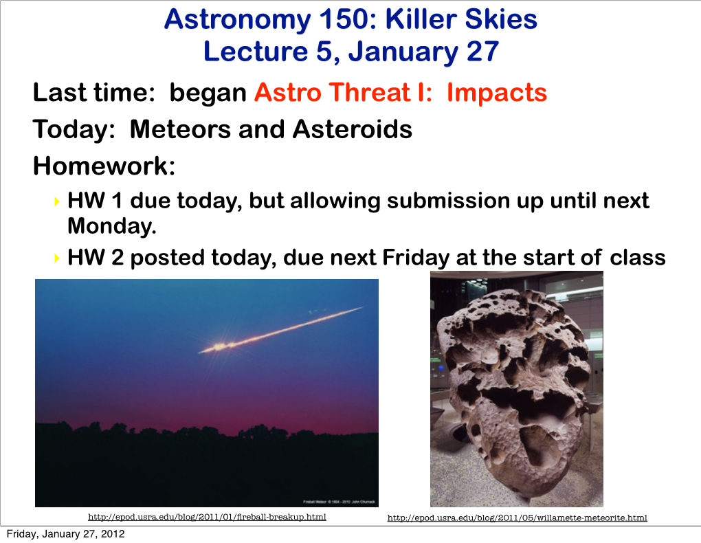 Astronomy 150: Killer Skies Lecture 5, January 27