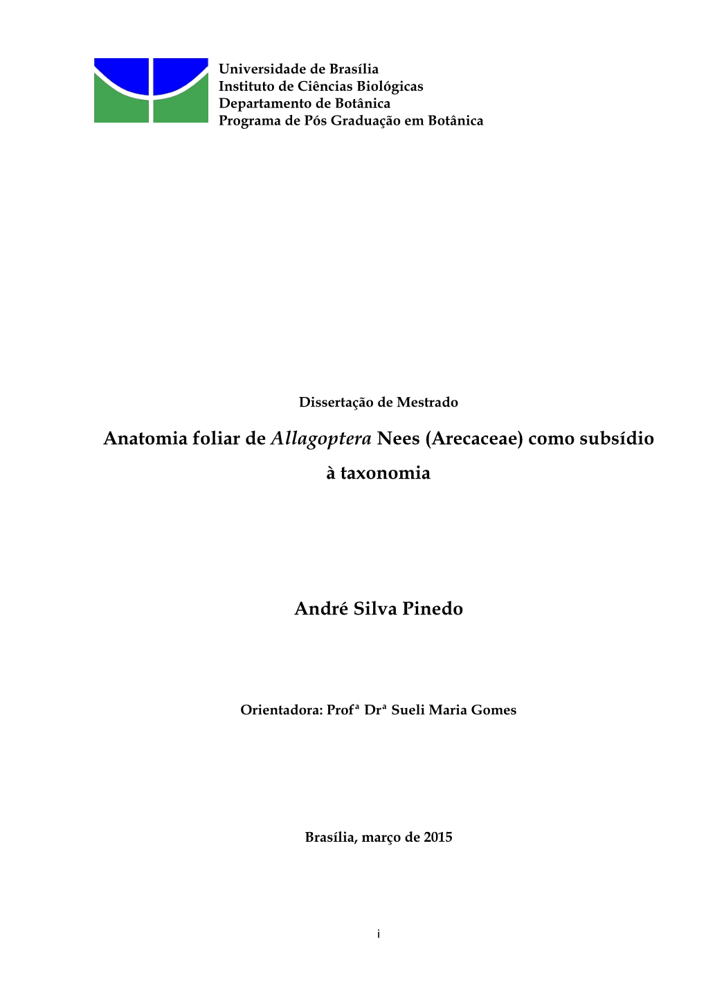 Anatomia Foliar De Allagoptera Nees (Arecaceae) Como Subsídio À