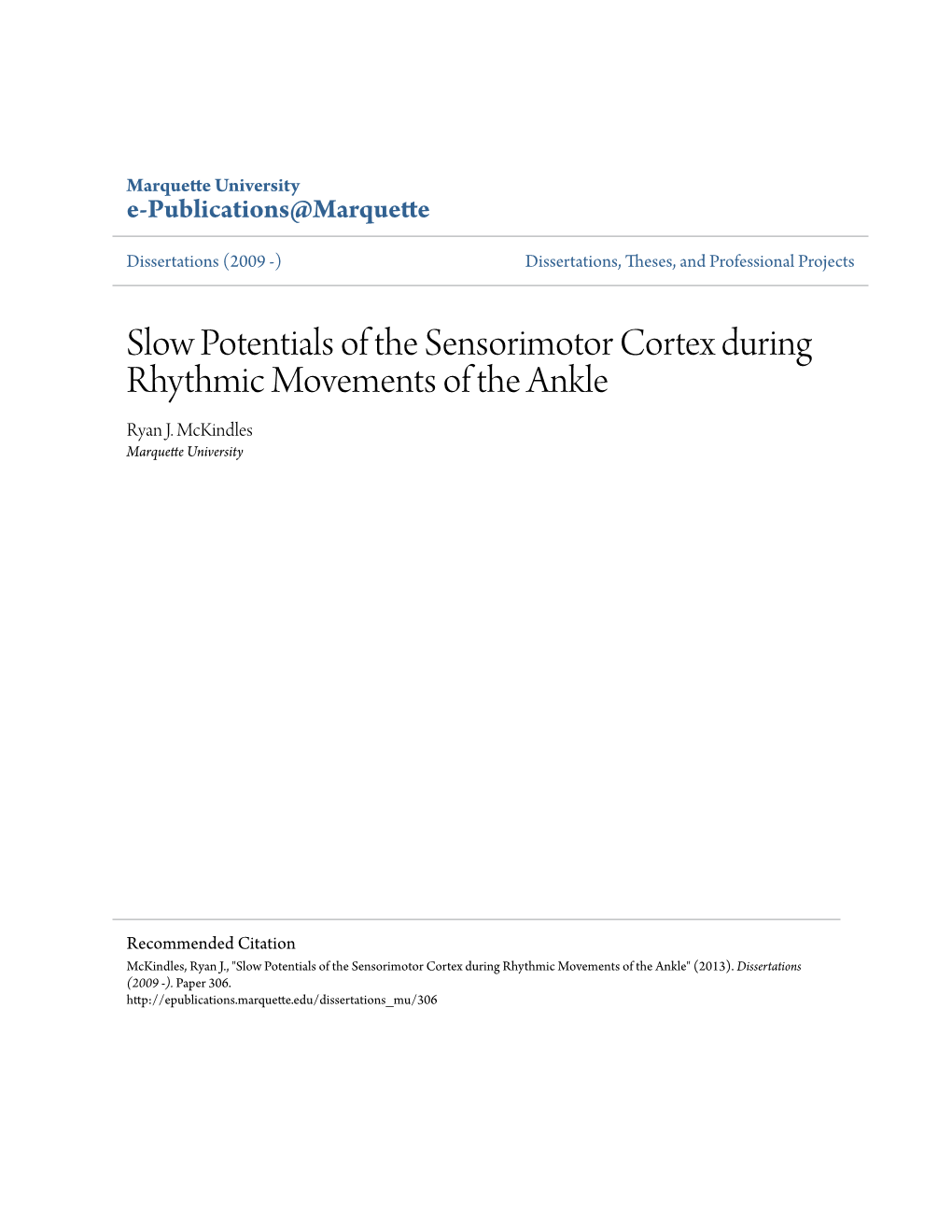 Slow Potentials of the Sensorimotor Cortex During Rhythmic Movements of the Ankle Ryan J