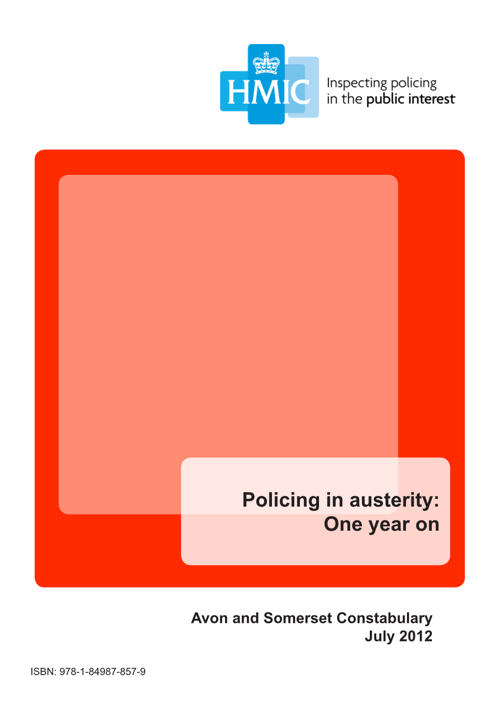 Avon and Somerset, Policing in Austerity: One Year On