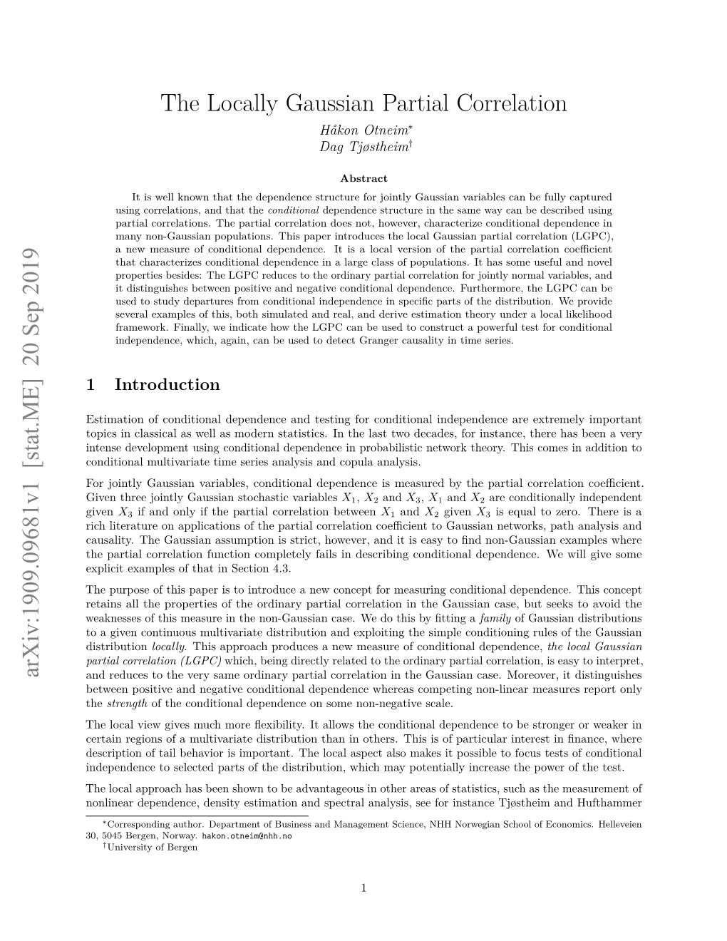 The Locally Gaussian Partial Correlation Håkon Otneim∗ Dag Tjøstheim†