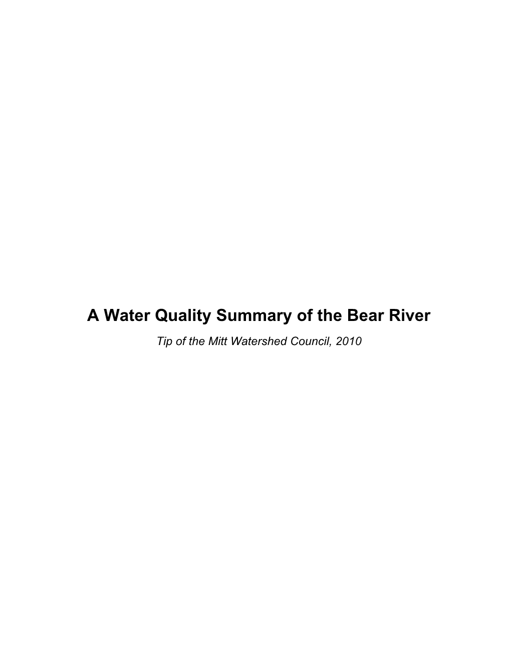 A Water Quality Summary of the Bear River Tip of the Mitt Watershed Council, 2010