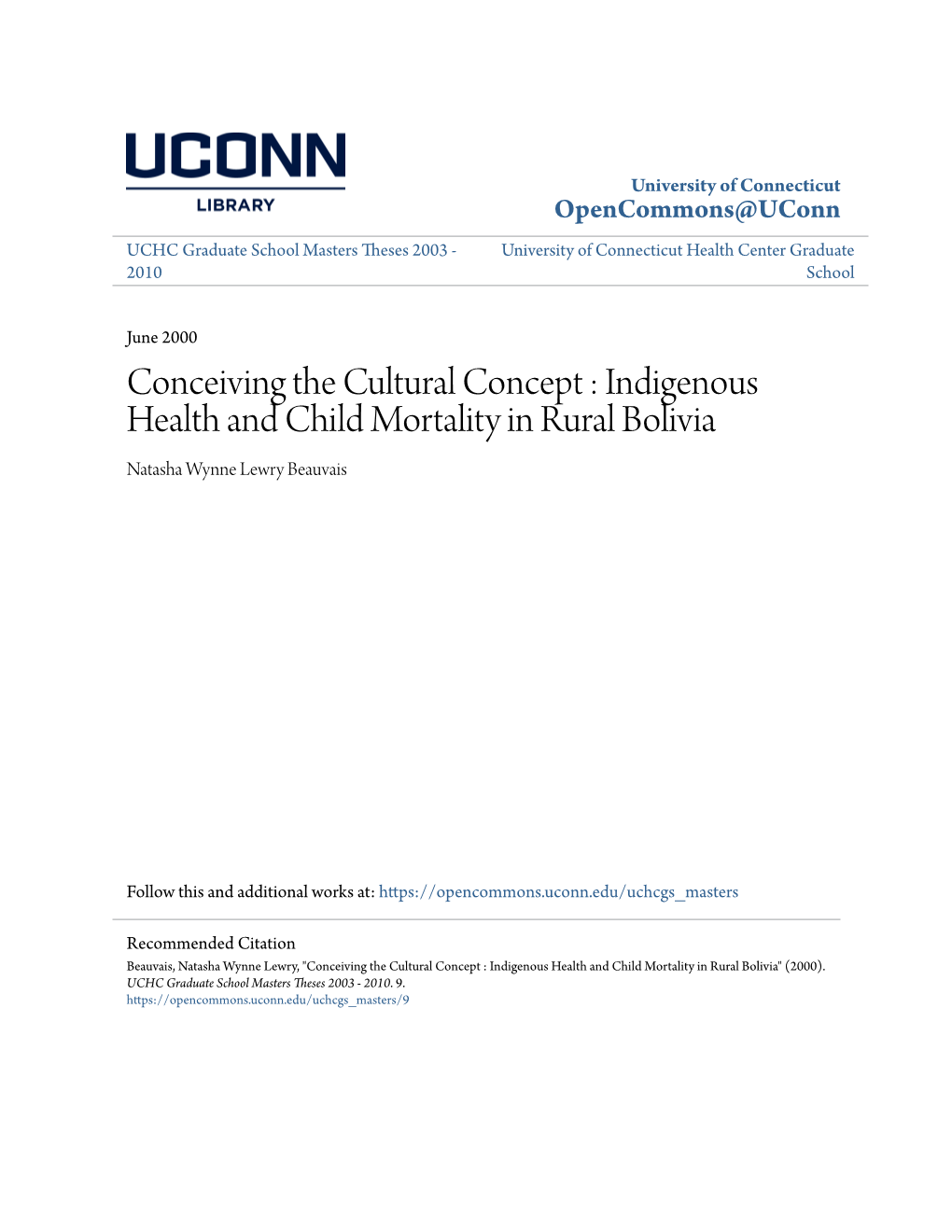 Indigenous Health and Child Mortality in Rural Bolivia Natasha Wynne Lewry Beauvais