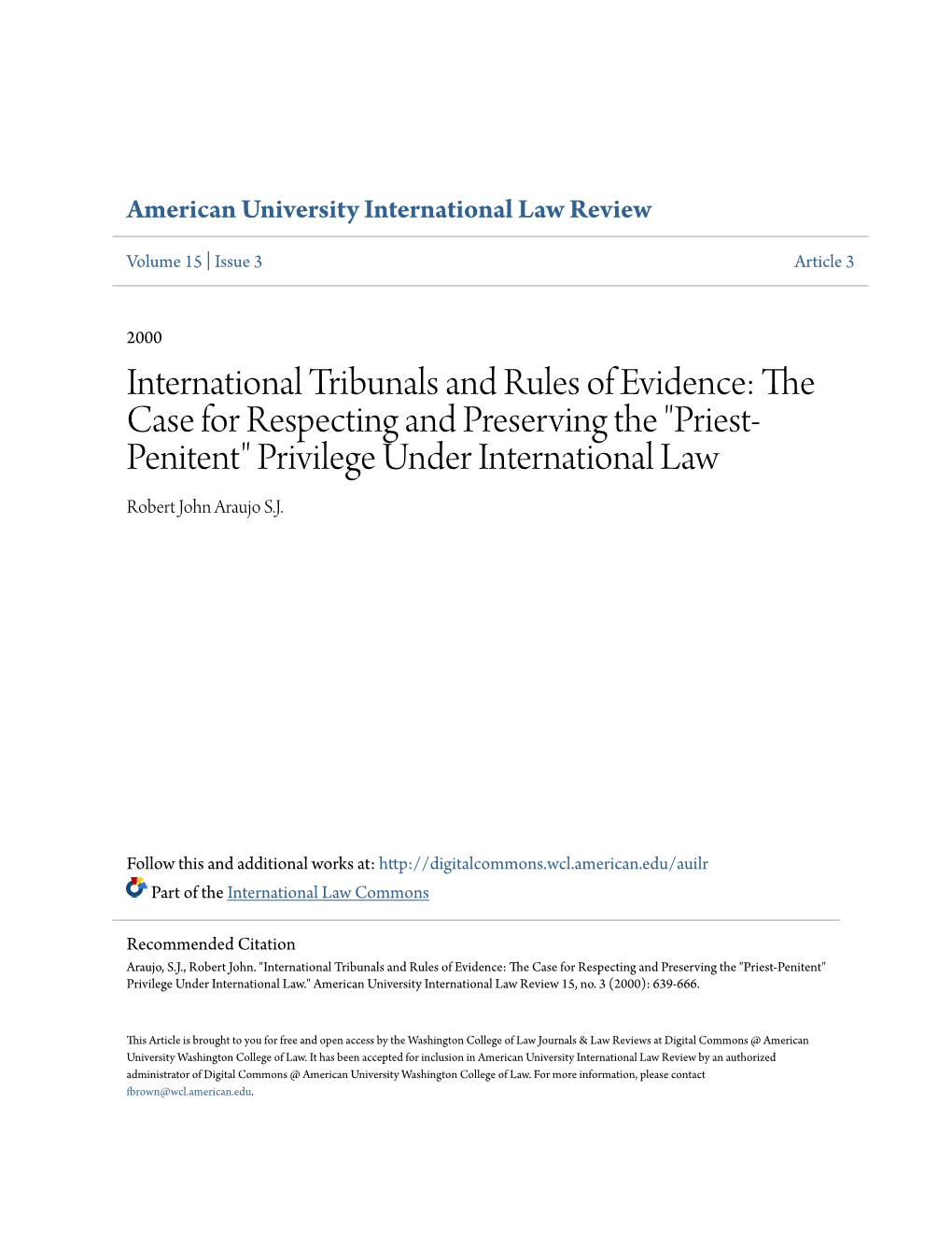 International Tribunals and Rules of Evidence: the Case for Respecting and Preserving the 