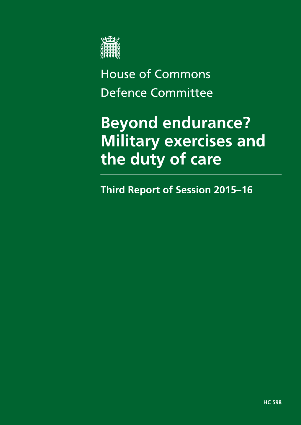 Beyond Endurance? Military Exercises and the Duty of Care