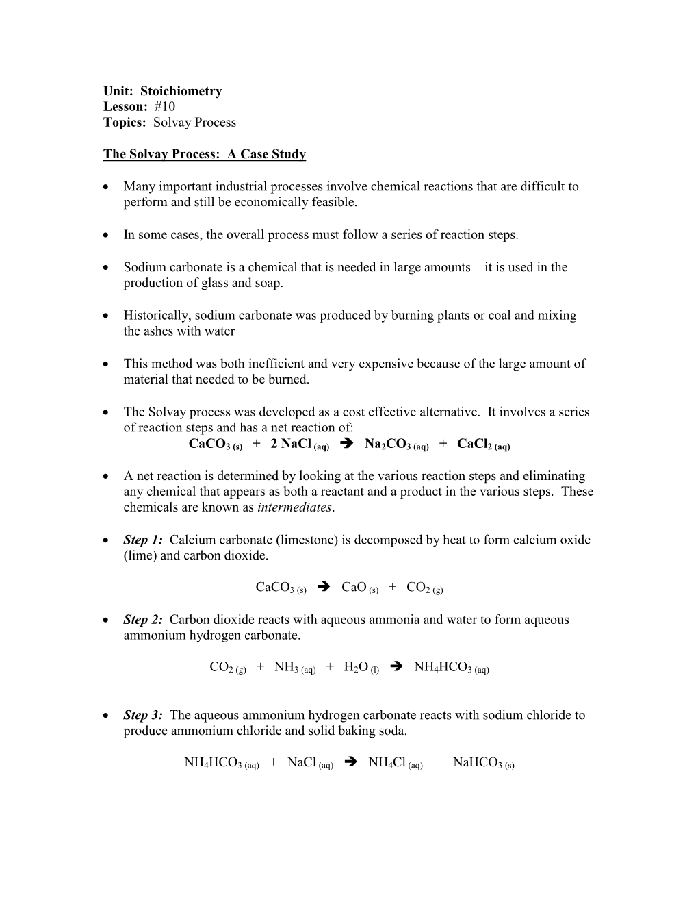 Unit: Stoichiometry Lesson: #10 Topics: Solvay Process