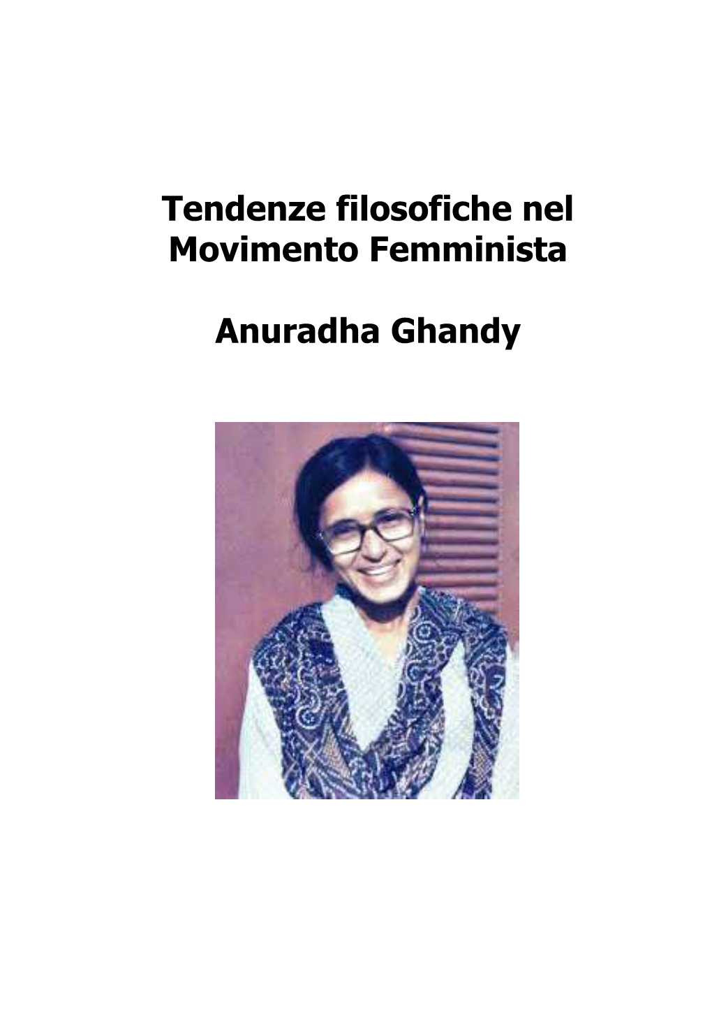 Anuradha Ghandy Edito Da Movimento Femminista Proletario Rivoluzionario