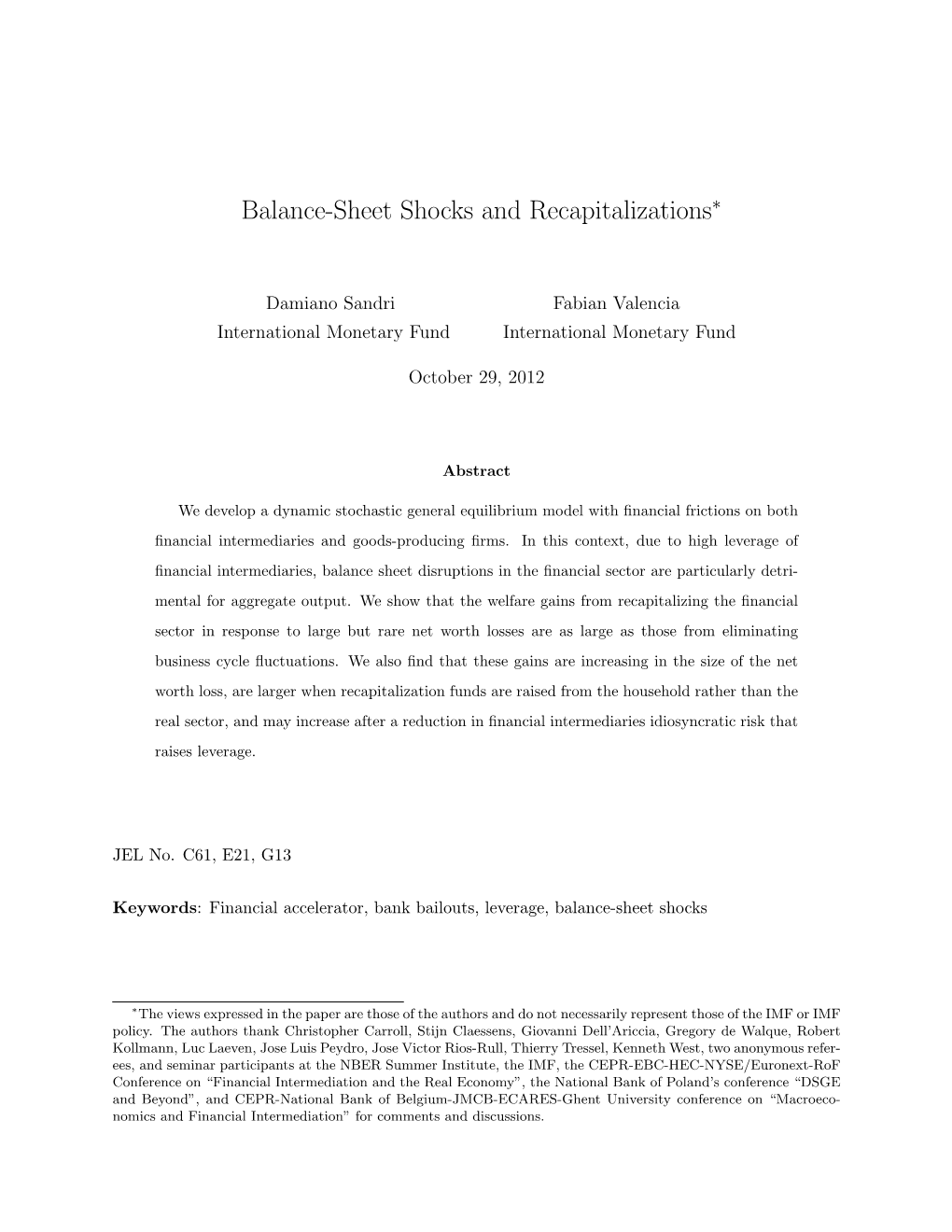 Balance-Sheet Shocks and Recapitalizations∗