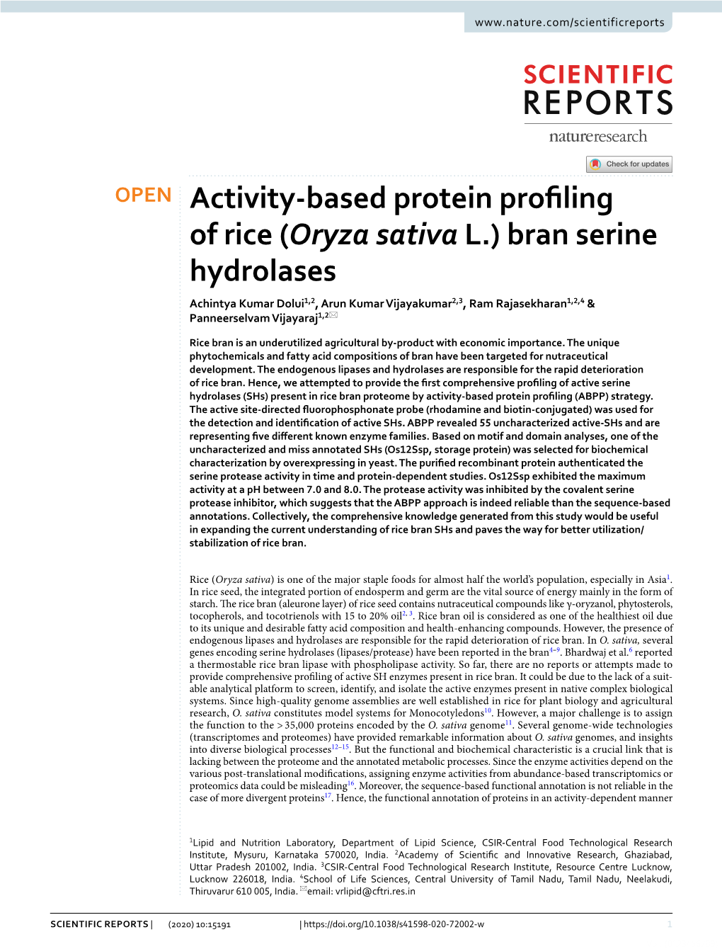 Bran Serine Hydrolases Achintya Kumar Dolui1,2, Arun Kumar Vijayakumar2,3, Ram Rajasekharan1,2,4 & Panneerselvam Vijayaraj1,2*