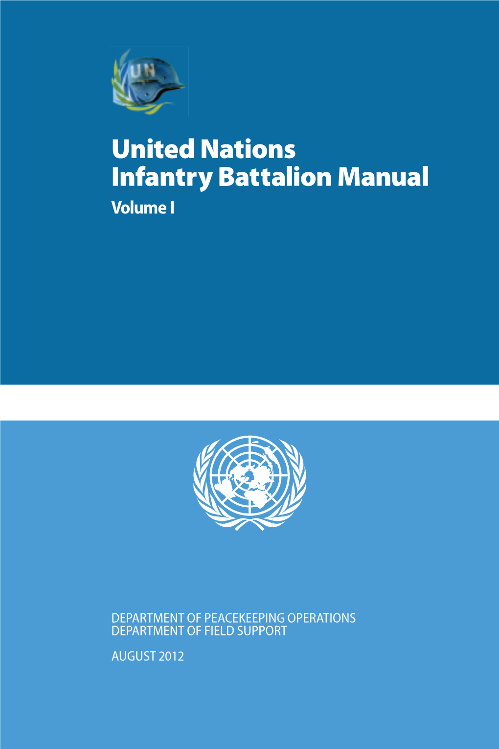 United Nations Infantry Battalion Manual Volume I