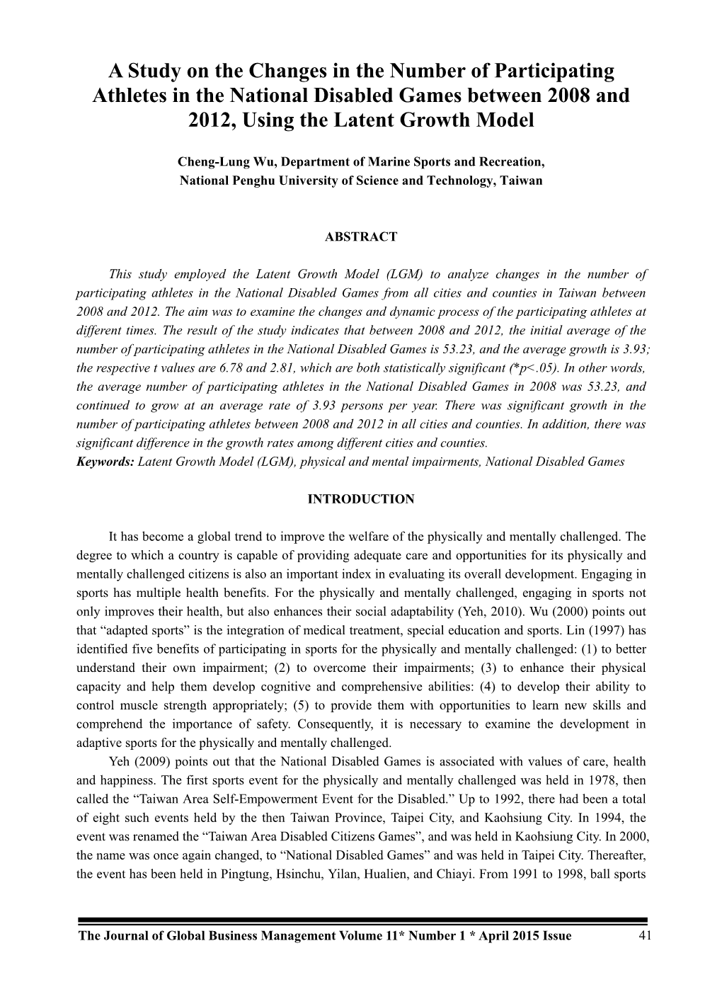 A Study on the Changes in the Number of Participating Athletes in the National Disabled Games Between 2008 and 2012, Using the Latent Growth Model