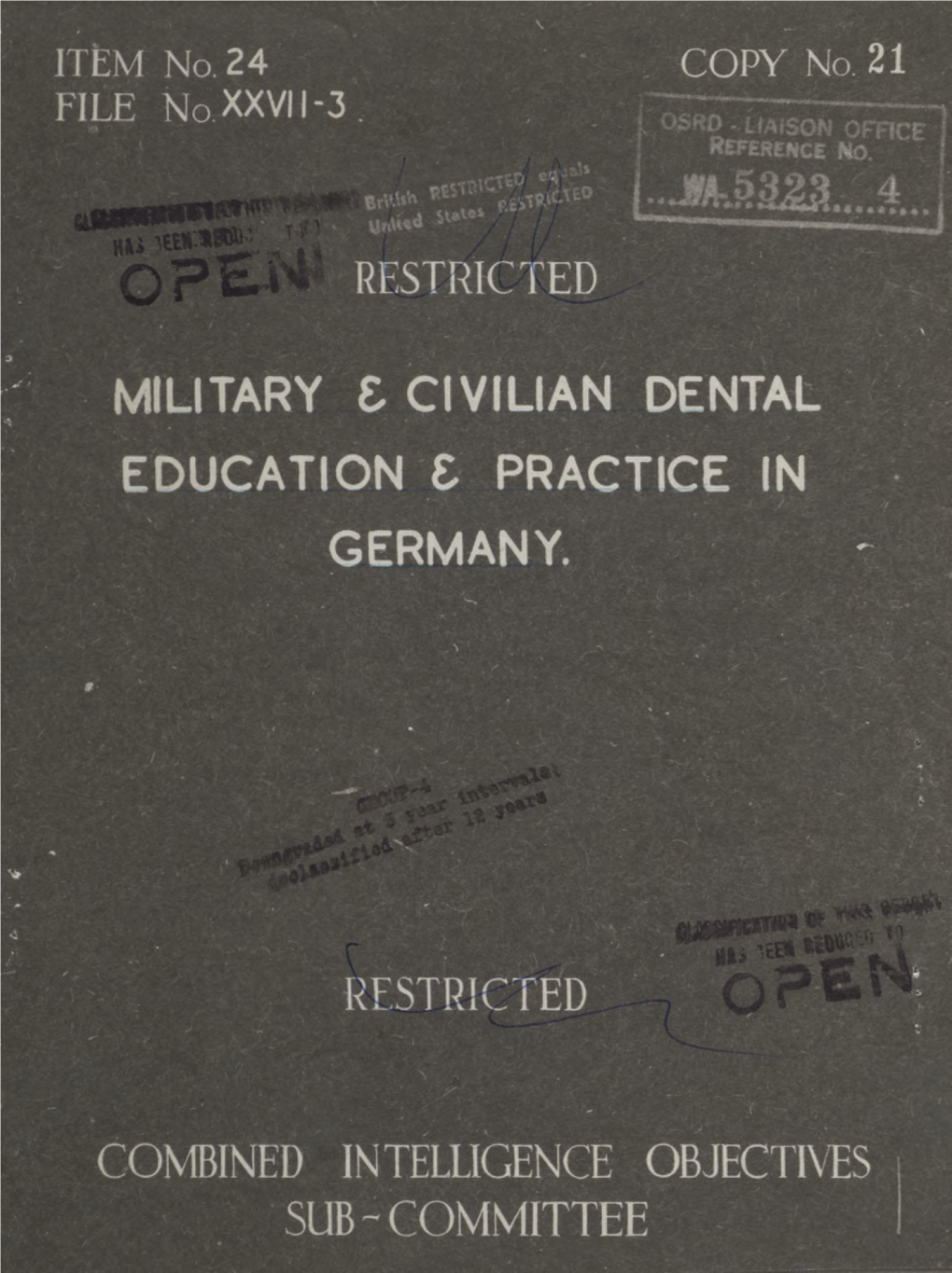 Military and Civilian Dental Education and Practice in Germany