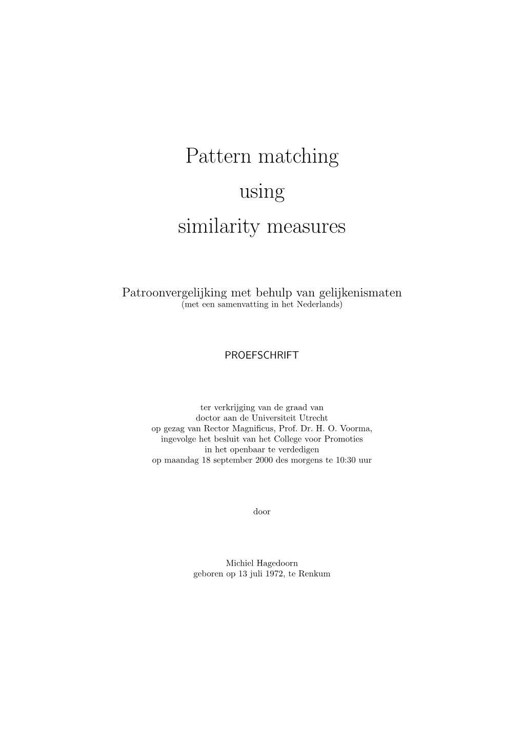 Pattern Matching Using Similarity Measures